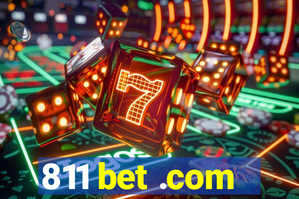 811 bet .com